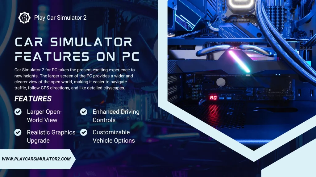 features of Car simulator 2 on PC